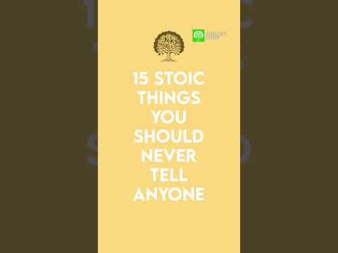 15 Stoic Things You Should Never Tell Anyone  #stoic #stoicism #stoicwisdom