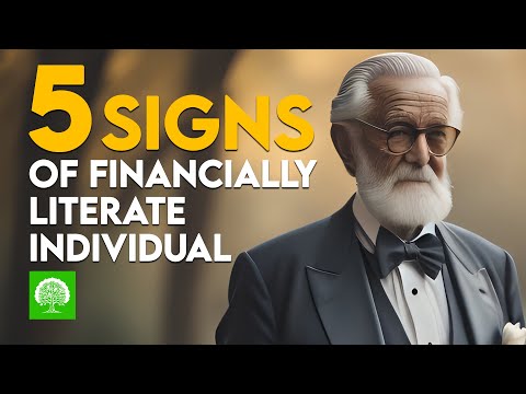 5 Signs You're Financially Literate: A Comprehensive Guide