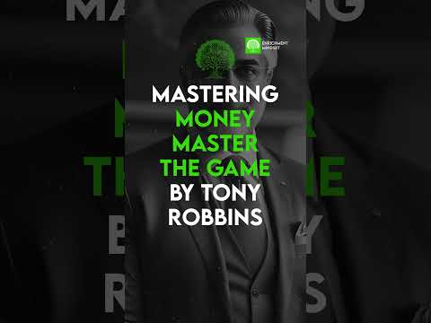 7 Mastery of Money: A Deep Dive Into Tony Robbin's Game #financialwisdom  #financialeducation