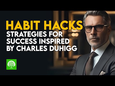 Unlocking: The Power of Habit by Charles Duhigg