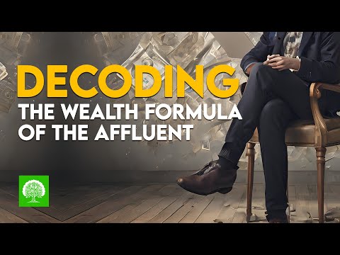 Unlocking Wealth Secret of the Affluent